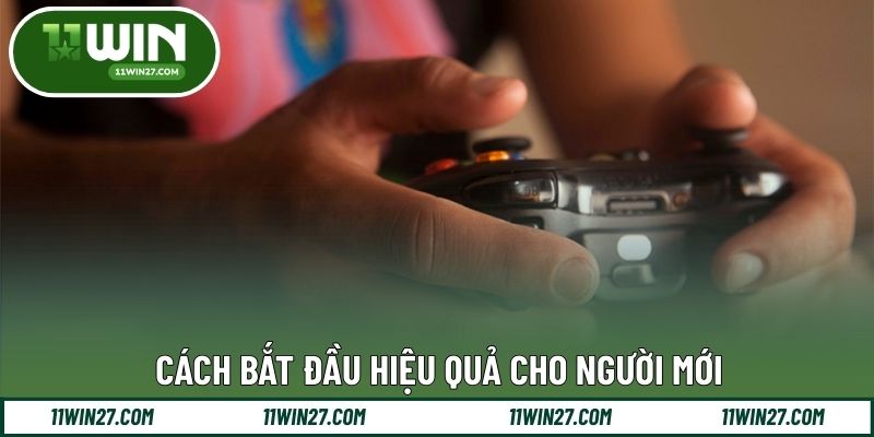 Cách bắt đầu hiệu quả cho người mới