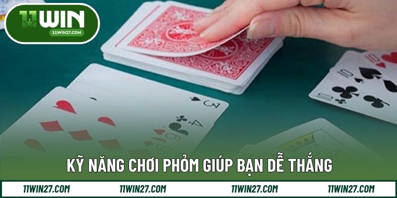 Kỹ năng thực tế khi tham gia phỏm trực tuyến hiệu quả